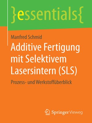 cover image of Additive Fertigung mit Selektivem Lasersintern (SLS)